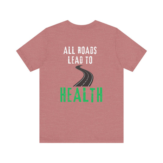 Short Sleeve Health is Wealth Tshirt